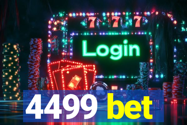 4499 bet